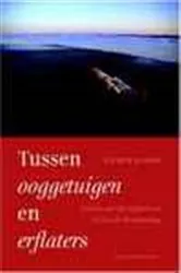Book cover of Tussen Ooggetuigen en Erflaters by Riemer Knoop