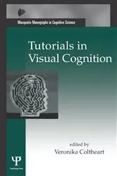 Book cover of Tutorials in Visual Cognition by Veronika Coltheart