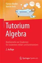 Book cover of Tutorium Algebra (2nd ed.) by Unknown