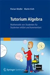 Book cover of Tutorium Algebra by Florian Modler