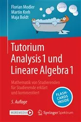 Book cover of Tutorium Analysis 1 und Lineare Algebra 1 (5th ed.) by Florian Modler
