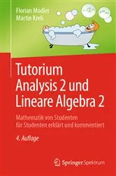 Book cover of Tutorium Analysis 2 und Lineare Algebra 2 (4th ed.) by Florian Modler