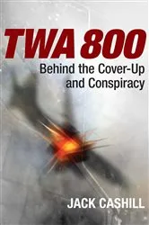 Book cover of TWA 800 by Jack Cashill
