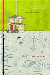 Book cover of Twang by Laressa Dickey