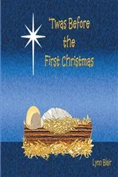 Book cover of 'Twas Before the First Christmas by Lynn Blair