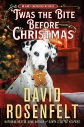 Book cover of 'Twas the Bite Before Christmas by David Rosenfelt