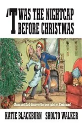 Book cover of 'Twas the Nightcap Before Christmas by Katie Blackburn
