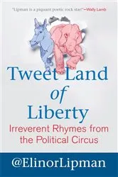 Book cover of Tweet Land of Liberty by Elinor Lipman