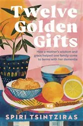 Book cover of Twelve Golden Gifts by Spiri Tsintziras
