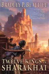 Book cover of Twelve Kings in Sharakhai by Bradley P. Beaulieu