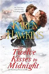 Book cover of Twelve Kisses to Midnight by Karen Hawkins