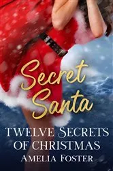 Book cover of Twelve Secrets of Christmas by Amelia Foster
