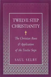 Book cover of Twelve Step Christianity by Unknown