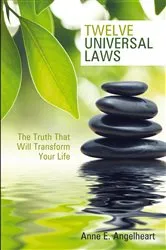 Book cover of Twelve Universal Laws by Anne E. Angelheart