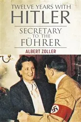 Book cover of Twelve Years With Hitler by Albert Zoller
