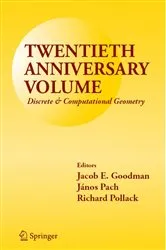 Book cover of Twentieth Anniversary Volume: Discrete & Computational Geometry by Unknown