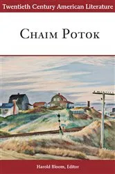 Book cover of Twentieth Century American Literature: Chaim Potok by Harold Bloom