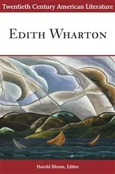 Book cover of Twentieth Century American Literature: Edith Wharton by Harold Bloom