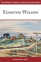 Book cover of Twentieth Century American Literature: Edmund Wilson by Harold Bloom