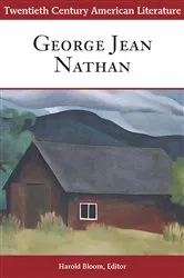 Book cover of Twentieth Century American Literature: George Jean Nathan by Harold Bloom