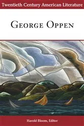 Book cover of Twentieth Century American Literature: George Oppen by Harold Bloom