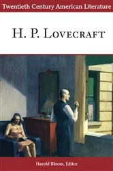 Book cover of Twentieth Century American Literature: H. P. Lovecraft by Harold Bloom