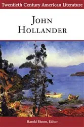 Book cover of Twentieth Century American Literature: John Hollander by Harold Bloom