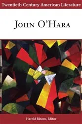 Book cover of Twentieth Century American Literature: John O'Hara by Harold Bloom