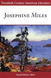 Book cover of Twentieth Century American Literature: Josephine Miles by Harold Bloom