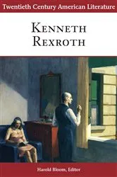 Book cover of Twentieth Century American Literature: Kenneth Rexroth by Harold Bloom