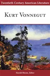 Book cover of Twentieth Century American Literature: Kurt Vonnegut by Harold Bloom