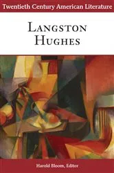 Book cover of Twentieth Century American Literature: Langston Hughes by Harold Bloom