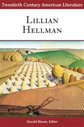 Book cover of Twentieth Century American Literature: Lillian Hellman by Harold Bloom