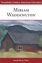 Book cover of Twentieth Century American Literature: Miriam Waddington by Harold Bloom
