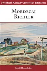 Book cover of Twentieth Century American Literature: Mordecai Richler by Harold Bloom