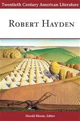 Book cover of Twentieth Century American Literature: Robert Hayden by Harold Bloom