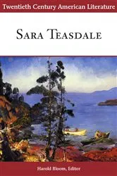 Book cover of Twentieth Century American Literature: Sara Teasdale by Harold Bloom