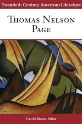 Book cover of Twentieth Century American Literature: Thomas Nelson Page by Harold Bloom