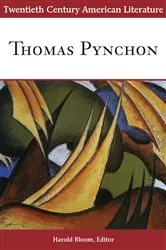 Book cover of Twentieth Century American Literature: Thomas Pynchon by Harold Bloom