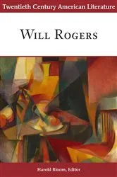 Book cover of Twentieth Century American Literature: Will Rogers by Harold Bloom