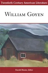 Book cover of Twentieth Century American Literature: William Goyen by Harold Bloom
