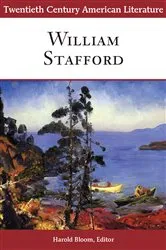 Book cover of Twentieth Century American Literature: William Stafford by Harold Bloom