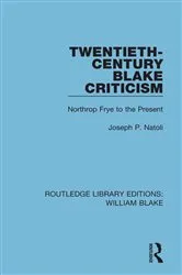 Book cover of Twentieth-Century Blake Criticism by Joseph Natoli