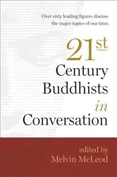Book cover of Twenty-First-Century Buddhists in Conversation by Melvin McLeod