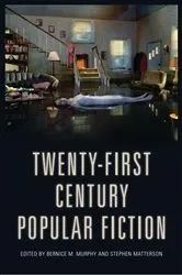 Book cover of Twenty-First-Century Popular Fiction by Bernice Murphy