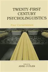 Book cover of Twenty-First Century Psycholinguistics by Anne Cutler