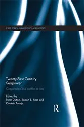 Book cover of Twenty-First Century Seapower by Peter Dutton