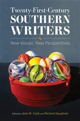 Book cover of Twenty-First-Century Southern Writers by Jean W. Cash