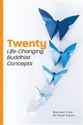 Book cover of Twenty Life-Changing Buddhist Concepts by World Tribune