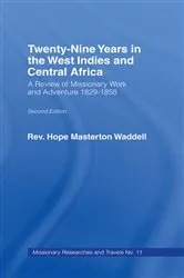 Book cover of Twenty-nine Years in the West Indies and Central Africa by The Rev Hope Masterton Wadell